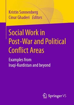 Ghaderi / Sonnenberg |  Social Work in Post-War and Political Conflict Areas | Buch |  Sack Fachmedien