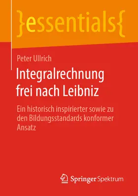 Ullrich |  Integralrechnung frei nach Leibniz | eBook | Sack Fachmedien