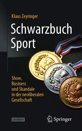 Zeyringer |  Schwarzbuch Sport | Buch |  Sack Fachmedien