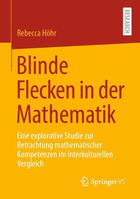 Höhr |  Blinde Flecken in der Mathematik | Buch |  Sack Fachmedien