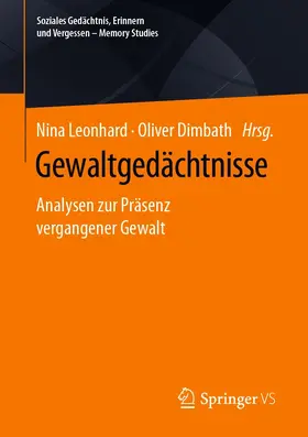 Leonhard / Dimbath |  Gewaltgedächtnisse | eBook | Sack Fachmedien