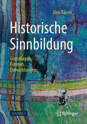 Rüsen |  Historische Sinnbildung | eBook | Sack Fachmedien