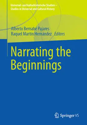 Martín Hernández / Bernabé Pajares |  Narrating the Beginnings | Buch |  Sack Fachmedien