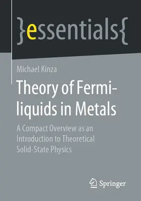 Kinza |  Theory of Fermi-liquids in Metals | eBook | Sack Fachmedien