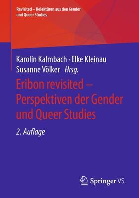 Kalmbach / Völker / Kleinau |  Eribon revisited ¿ Perspektiven der Gender und Queer Studies | Buch |  Sack Fachmedien