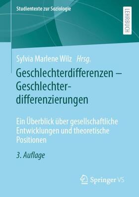 Wilz |  Geschlechterdifferenzen ¿ Geschlechterdifferenzierungen | Buch |  Sack Fachmedien