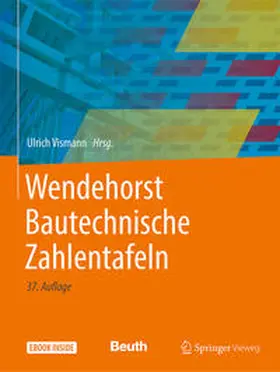 Vismann |  Wendehorst Bautechnische Zahlentafeln | eBook | Sack Fachmedien