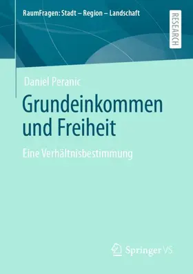 Peranic |  Grundeinkommen und Freiheit | Buch |  Sack Fachmedien