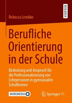 Lembke |  Berufliche Orientierung in der Schule | eBook | Sack Fachmedien