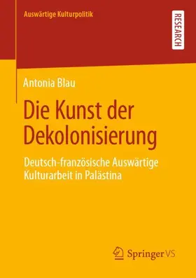 Blau |  Die Kunst der Dekolonisierung | Buch |  Sack Fachmedien