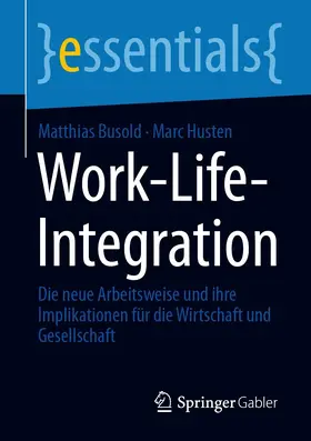 Busold / Husten |  Work-Life-Integration | eBook | Sack Fachmedien