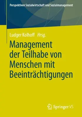 Kolhoff |  Management der Teilhabe von Menschen mit Beeinträchtigungen | Buch |  Sack Fachmedien