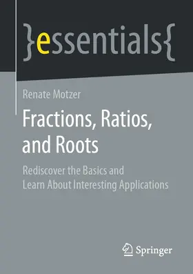 Motzer |  Fractions, Ratios, and Roots | eBook | Sack Fachmedien