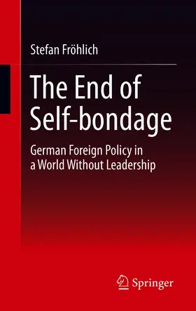 Fröhlich |  The End of Self-bondage | eBook | Sack Fachmedien