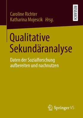 Mojescik / Richter |  Qualitative Sekundäranalysen | Buch |  Sack Fachmedien