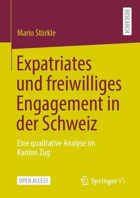 Störkle |  Expatriates und freiwilliges Engagement in der Schweiz | Buch |  Sack Fachmedien