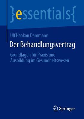 Dammann |  Der Behandlungsvertrag | Buch |  Sack Fachmedien