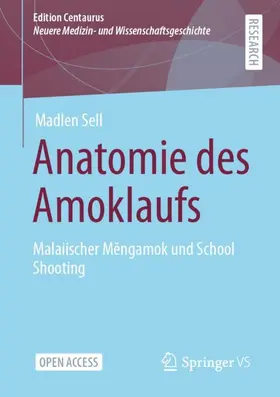 Sell |  Anatomie des Amoklaufs | Buch |  Sack Fachmedien