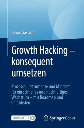 Gassner |  Growth Hacking ¿ konsequent umsetzen | Buch |  Sack Fachmedien