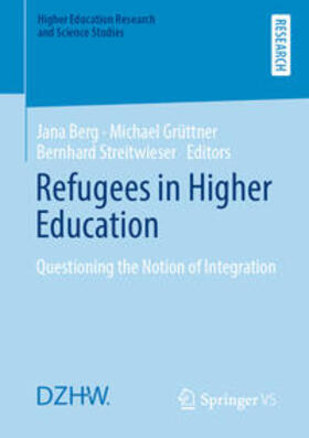 Berg / Grüttner / Streitwieser |  Refugees in Higher Education | eBook | Sack Fachmedien