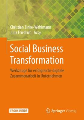 Zinke-Wehlmann / Friedrich |  Social Business Transformation | Buch |  Sack Fachmedien
