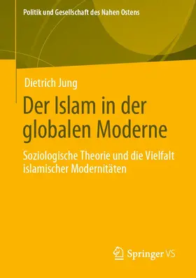 Jung |  Der Islam in der globalen Moderne | eBook | Sack Fachmedien