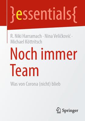 Harramach / Velickovic / Velickovic |  Noch immer Team | eBook | Sack Fachmedien