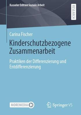 Fischer |  Kinderschutzbezogene Zusammenarbeit | Buch |  Sack Fachmedien