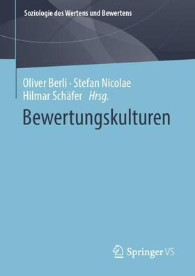 Berli / Nicolae / Schäfer |  Bewertungskulturen | Buch |  Sack Fachmedien