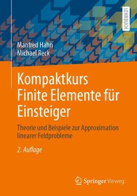 Reck / Hahn |  Kompaktkurs Finite Elemente für Einsteiger | Buch |  Sack Fachmedien