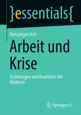 Arlt |  Arbeit und Krise | eBook | Sack Fachmedien