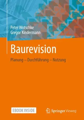 Wotschke / Kindermann |  Baurevision | Buch |  Sack Fachmedien