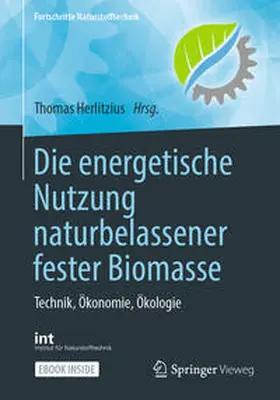 Herlitzius |  Die energetische Nutzung naturbelassener fester Biomasse | Buch |  Sack Fachmedien