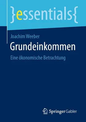 Weeber |  Grundeinkommen | eBook | Sack Fachmedien