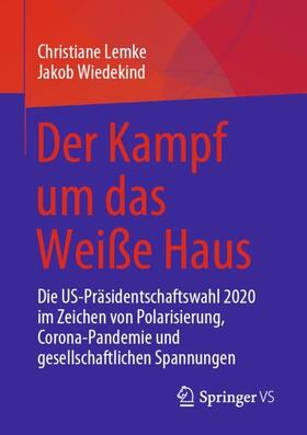 Wiedekind / Lemke |  Der Kampf um das Weiße Haus | Buch |  Sack Fachmedien
