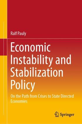 Pauly |  Economic Instability and Stabilization Policy | Buch |  Sack Fachmedien