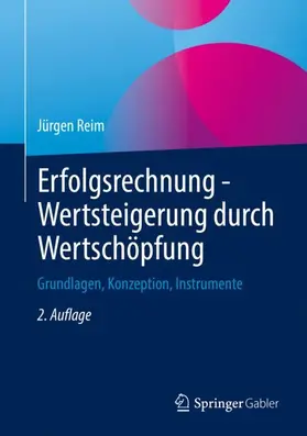 Reim |  Erfolgsrechnung - Wertsteigerung durch Wertschöpfung | Buch |  Sack Fachmedien