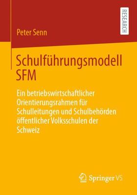 Senn |  Schulführungsmodell SFM | Buch |  Sack Fachmedien