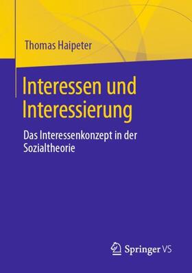 Haipeter |  Interessen und Interessierung | Buch |  Sack Fachmedien