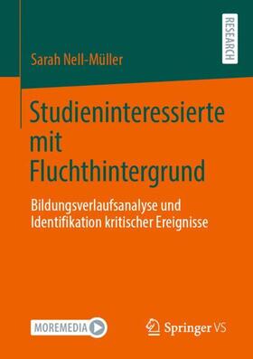 Nell-Müller |  Studieninteressierte mit Fluchthintergrund | Buch |  Sack Fachmedien