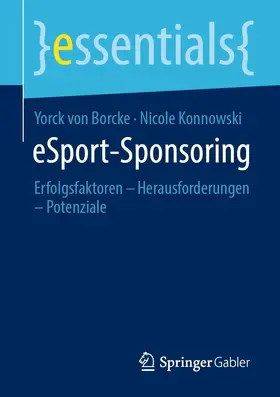 Konnowski / von Borcke |  eSport-Sponsoring | Buch |  Sack Fachmedien