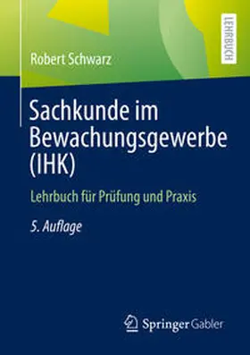 Schwarz |  Sachkunde im Bewachungsgewerbe (IHK) | eBook | Sack Fachmedien