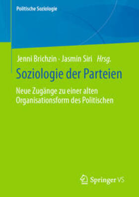 Brichzin / Siri |  Soziologie der Parteien | eBook | Sack Fachmedien