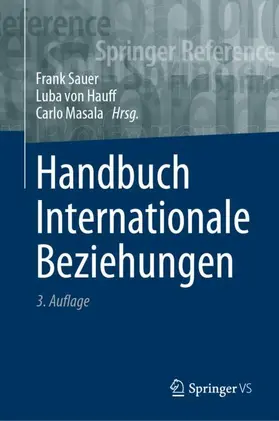 Sauer / Masala / von Hauff |  Handbuch Internationale Beziehungen | Buch |  Sack Fachmedien