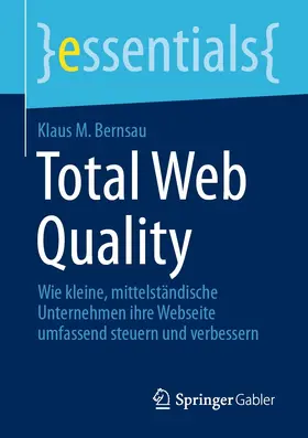 Bernsau |  Total Web Quality | eBook | Sack Fachmedien