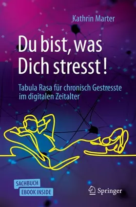 Marter |  Du bist, was Dich stresst! | Buch |  Sack Fachmedien