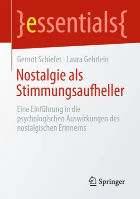 Schiefer / Gehrlein |  Nostalgie als Stimmungsaufheller | eBook | Sack Fachmedien