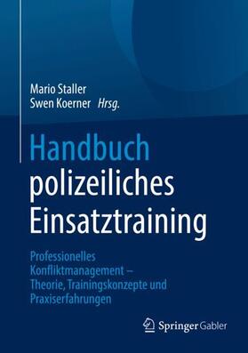 Koerner / Staller |  Handbuch polizeiliches Einsatztraining | Buch |  Sack Fachmedien