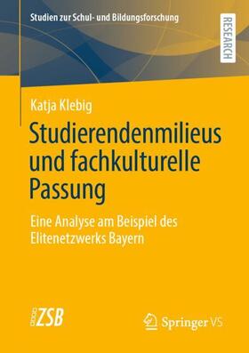 Klebig |  Studierendenmilieus und fachkulturelle Passung | Buch |  Sack Fachmedien