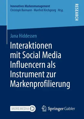 Hiddessen |  Interaktionen mit Social Media Influencern als Instrument zur Markenprofilierung | Buch |  Sack Fachmedien